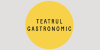 Teatrul Gastronomic 